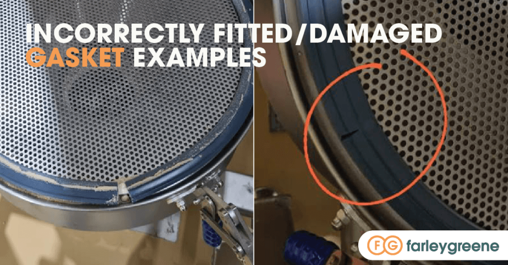 Examples of incorrectly fitted and damaged gaskets on a Farleygreene industrial sieve mesh ring